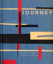 Journey: The Life And Times Of An American Architect